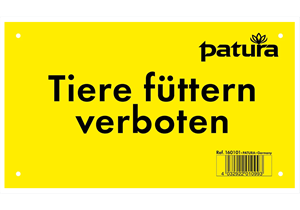 PATURA Warnschild - Füttern verboten - 263